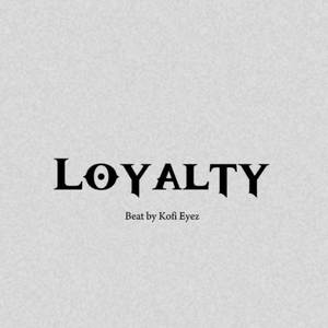 Loyalty