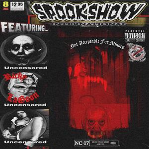 SPOOKSHOW (Explicit)