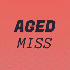 Aged Miss