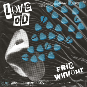 Love O.D (Explicit)