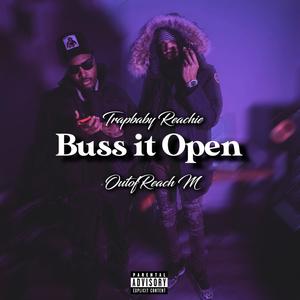 Buss it open (Explicit)