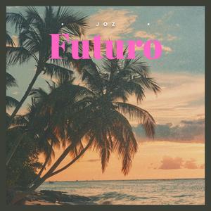 Futuro (feat. Mano Hick)