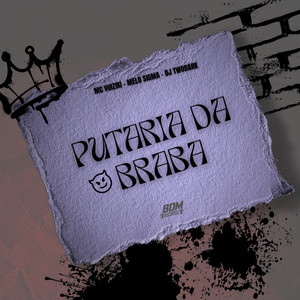 Putaria da Braba (Explicit)