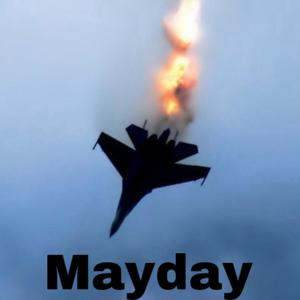 Mayday! (Explicit)