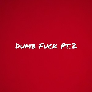 Dumb **** Freestyle Pt. 2 (feat. Jweez & Kflip) [Explicit]