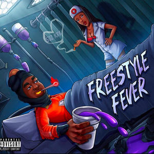 Freestyle Fever (Explicit)