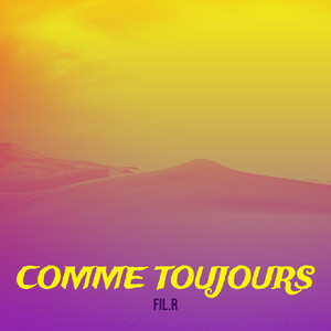 Comme toujours (Explicit)