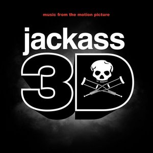 Jackass 3D Soundtrack