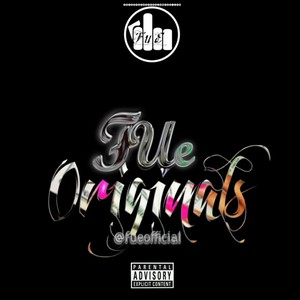 Fue Originals (Explicit)