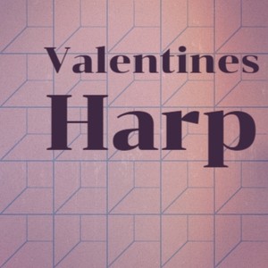 Valentines Harp