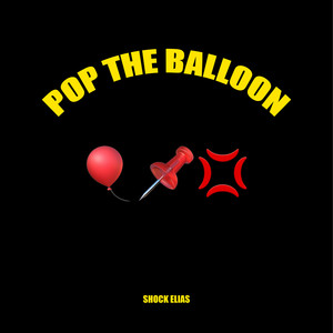 Pop The Balloon (Explicit)