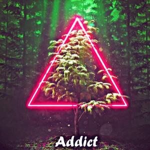 Addict