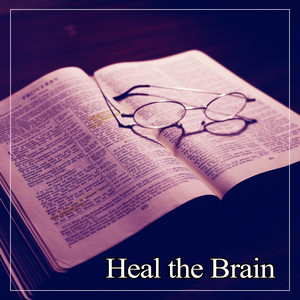 Heal the Brain