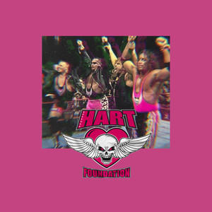 Hart Foundation (Explicit)