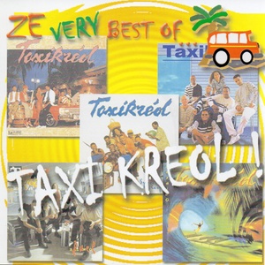 Ze Very Best of Taxi Kréol