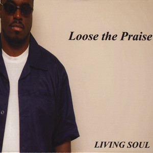 Loose The Praise