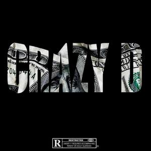 Crazy D (Explicit)