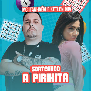 Sorteando a Pirikita (Explicit)
