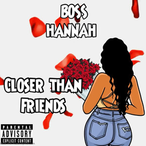 Closer Than Friends (Explicit)