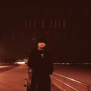 Let's Talk (feat. AquariZ) (Radio Edit|Explicit)