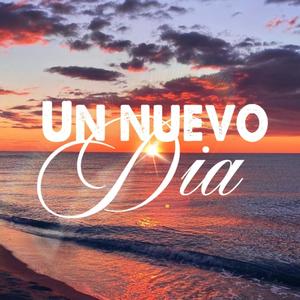 UN NUEVO DIA