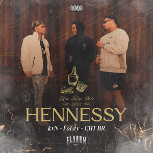 Hennessy (Explicit)