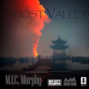 Ghost Valley (Explicit)