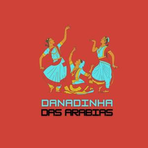 Danadinha das Arabias (Explicit)