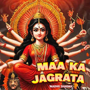 Maa Ka Jagrata