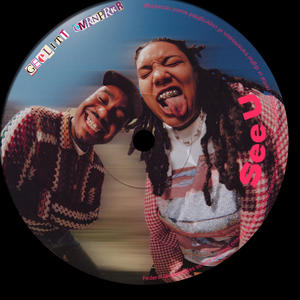 SEE U (feat. CMRNPRKR|Explicit)