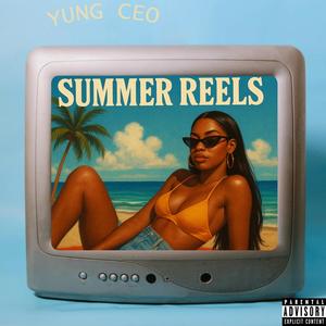 Summer Reels (Explicit)