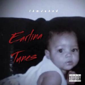 Earlina Tunes (Explicit)