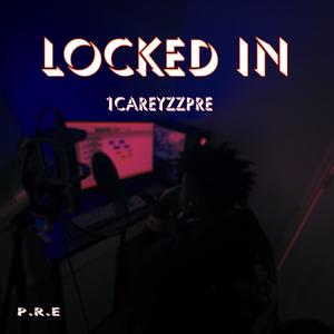 Locked In (Explicit)