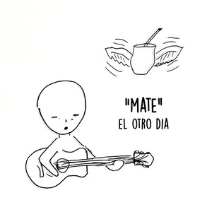 Mate (El Otro Dia)