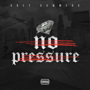 No Pressure (Explicit)