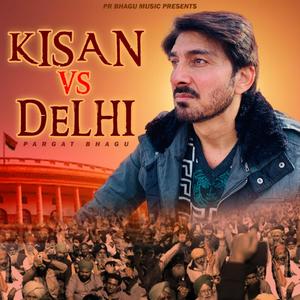 Kisan vs Delhi(feat. Ruks Bhagu)
