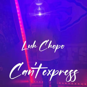 Can't express (Explicit)