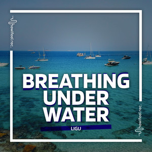 Breathing Under Water