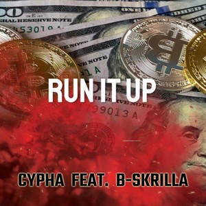 Run It Up (Explicit)