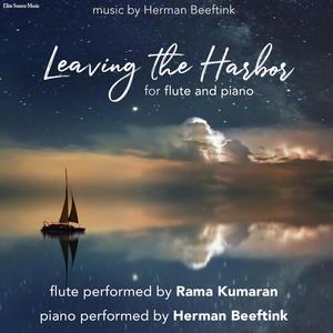 Leaving The Harbor for flute and piano (feat. Rama Kumaran)