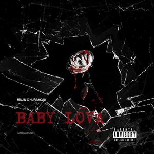 BABY LOVA (feat. Majin) (Explicit)