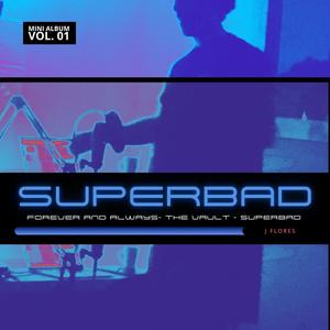 SUPERBAD (Explicit)
