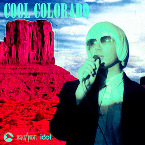 Cool Colorado (Explicit)