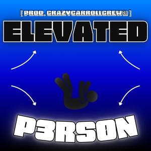 Elevated (Explicit)