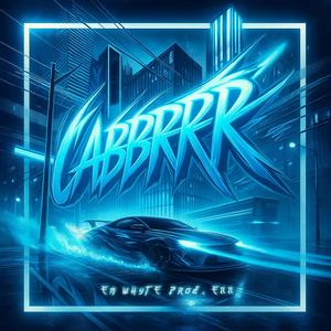 CABRRR (feat. Em Whyte) (Explicit)