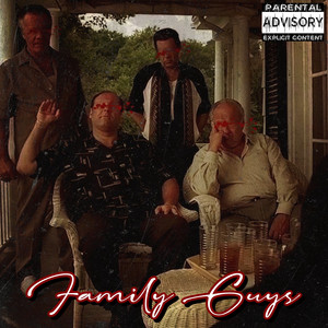 Family Guys (Explicit)