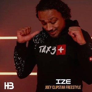 IZE - Joey Clipstar Freestyle