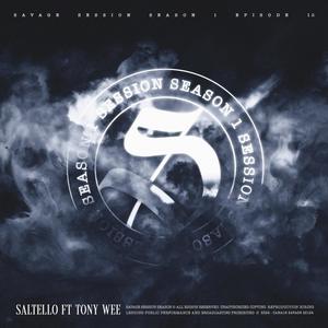 SESSION VOL.1.12 - Saltello (feat. Tony Wee & TroppoAvanti) [Explicit]