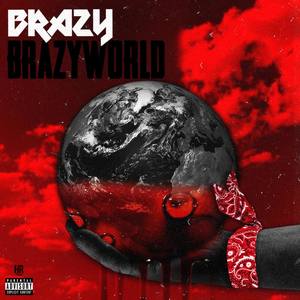 Braxy World (Explicit)