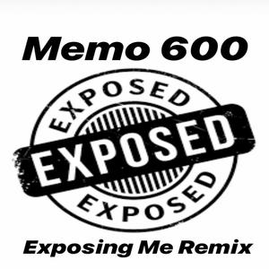 Exposing Me (Remix)